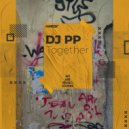 DJ PP - Together (Radio Edit)