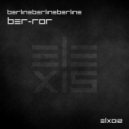 Berlineberlineberline - Ber-Ror (Original Mix)