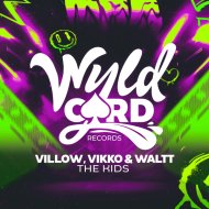 Villow, Vikko, WALTT - The Kids
