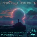cj tenstyle - Embrace the Horizon mix