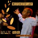 Willie Bobo & Thurman Green & Gary Bias - Westchester Lady (feat. Thurman Green & Gary Bias) (Live)