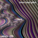 Lotus Land Pilot - Edaum (Original Mix)