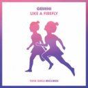 Gemini, Joey Lanx - Like A Firefly (Original Mix)