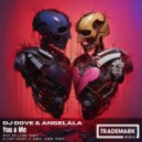 DJ Dove, Angelala - You & Me