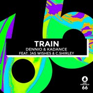 dennio, Kadance, Jas Wishes, C.ShirLey - Train