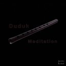 Siarhei Korbut - Duduk Meditation
