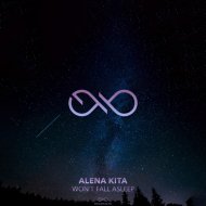 Alena Kita - Won\'t Fall Asleep