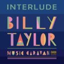 Billy Taylor - Interlude