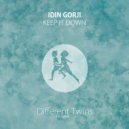 Idin Gorji - Keep It Down (Original Mix)