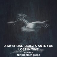 A Mystical Facez & ANTNY co - Lost In Time