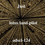 Lotus Land Pilot - Just