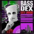 Bassdex - City Music 46 [2024] ()
