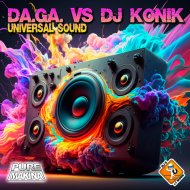 Da.Ga. Vs Dj Konik - Universal Sound
