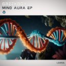Greekboy - Mind Aura (Original Mix)