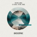 Dune (BR) - Care For Me (Original Mix)