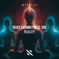 Seegy, Kaimei, SXK - Reality