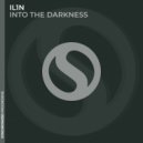 IL1N - Into the Darkness (Extended Mix)