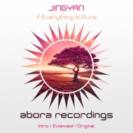 JINGYAN - If Everything is Pure