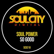 Soul Power - So Good