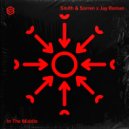 Smith & Sorren, Jay Roman - In The Middle (Extended Mix)