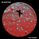 JB Martinz - Pal Mambo (Original Mix)