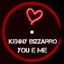 Kenny Bizzarro - You & Me (Original Mix)