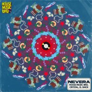 House Music Bro & Crystal feat. El Shick - Nevera