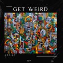 Arrjay - Get Weird (Original Mix)