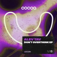 Alev Tav - Don\'t Overthink