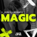 S_Zer0, Valmonte - Magic (Extended Mix)