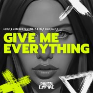 Lucky Choice, Christina Burenko - Give me everything