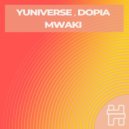 Yuniverse, Dopia - MWAKI (Summer Mix)