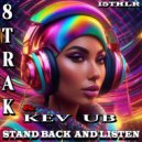 8Trak - Stand back and listen (Hyper Mix)