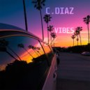 C.DIAZ - Vibes (Original Mix)