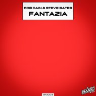 Steve Bates & Rob Cain - Fantazia