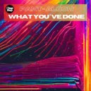 Pant-Aloon - What You\'ve Done (Radio Edit)