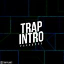 The Provence - Trap Intro (Slowed Mix)