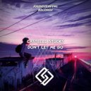 Castelli Stucks - Don\'t Let Me Go (Radio Mix)