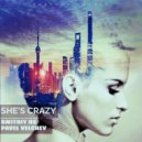 Dmitriy Rs & Pavel Velchev - She\'s Crazy (Original Mix)