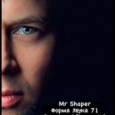 Mr Shaper - Форма Звука 71 (Afterparty Moscow)