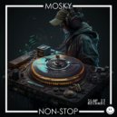 Mosky - Non-Stop (Original Mix)
