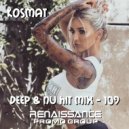 KosMat - Deep & Nu Hit Mix - 109 ()