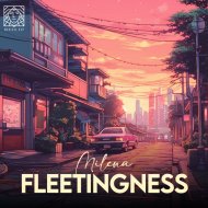 Milena - Fleetingness