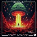 Subl3v3l - Space Invaders (Original Mix)