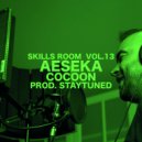 AESEKA, Staytuned - Cocoon (Skills Room Vol.13) (Original Mix)