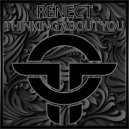 RENECT - Thinking About You (Original Mix)
