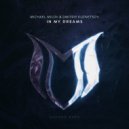 Michael Milov & Dmitriy Kuznetsov - In My Dreams (Original Mix)