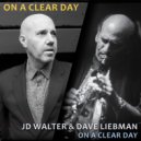 JD Walter & Dave Liebman & Jim Ridl & Ari Hoenig & Steve Varner - Here I Am There I Go (feat. Jim Ridl, Ari Hoenig & Steve Varner) ()