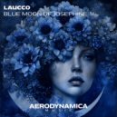 Laucco - Blue Moon of Josephine