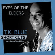 T.K. Blue  &  Arkadia Short Cuts  &  Jeff - Eyes of the Elders (feat. Jeff